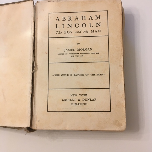 VINTAGE Hardcover Book "Abraham Lincoln-The Boy and the Man" by James Morgan - Picture 4 of 6